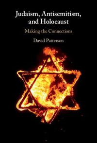 Cover image for Judaism, Antisemitism, and Holocaust: Making the Connections