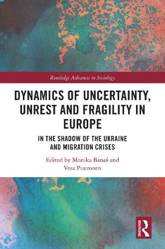 Cover image for Dynamics of Uncertainty, Unrest and Fragility in Europe