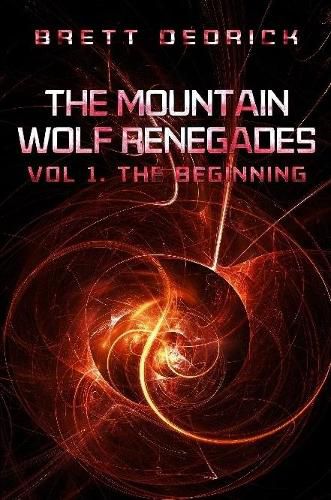 Cover image for The Mountain Wolf Renegades Vol. 1 the Beginning