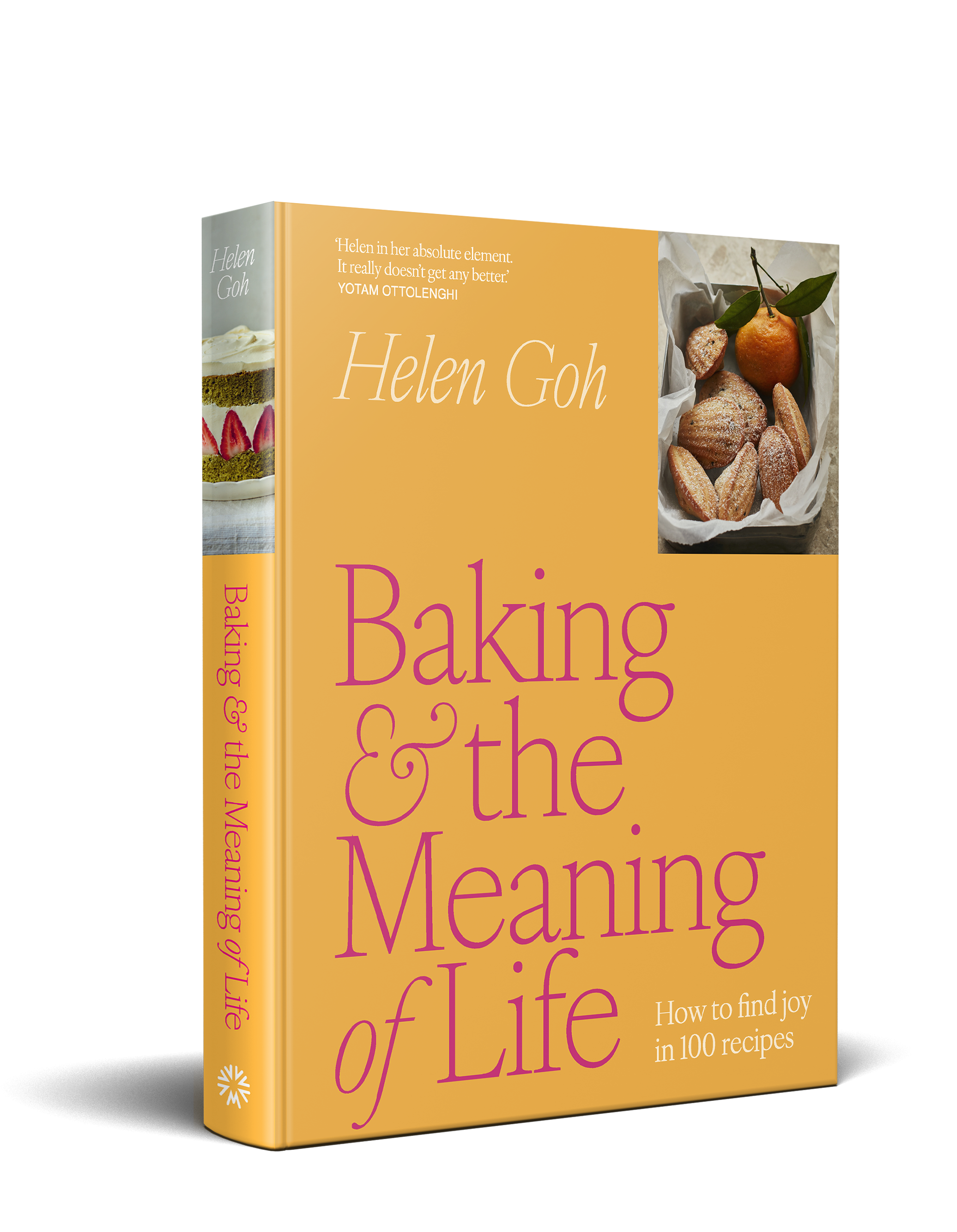 Baking and the Meaning of Life: How to Find Joy in 100 Recipes