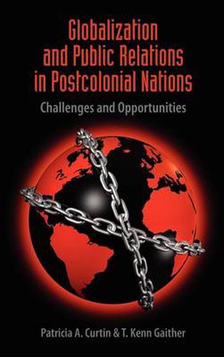 Cover image for Globalization and Public Relations in Postcolonial Nations