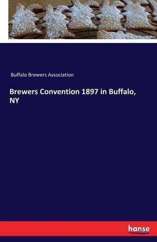 Cover image for Brewers Convention 1897 in Buffalo, NY