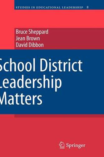 School District Leadership Matters