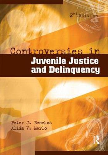 Cover image for Controversies in Juvenile Justice and Delinquency