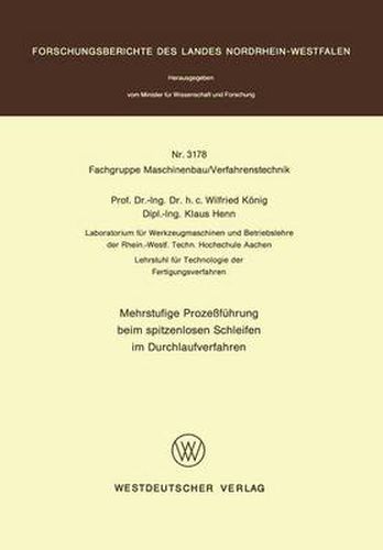 Cover image for Mehrstufige Prozessfeuhrung Beim Spitzenlosen Schleifen Im Durchlaufverfahren