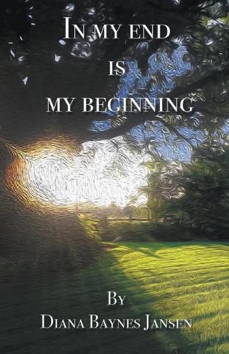 Cover image for In My End is My Beginning