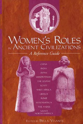 Cover image for Women's Roles in Ancient Civilizations: A Reference Guide