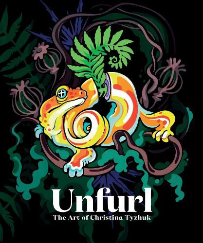 Cover image for Unfurl: The Art of Christina Tyzhuk