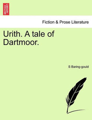 Cover image for Urith. a Tale of Dartmoor.