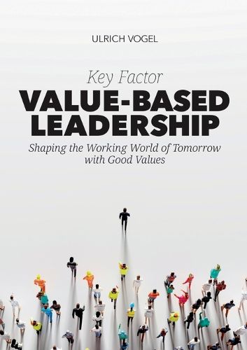 Cover image for Key Factor Value-Based Leadership