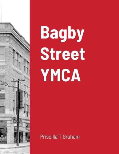 Cover image for Bagby Street YMCA