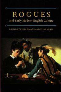 Cover image for Rogues and Early Modern English Culture