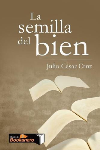 Cover image for La semilla del bien