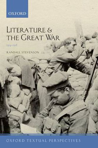 Cover image for Literature and the Great War 1914-1918