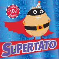 Cover image for Supertato: Tenth Anniversary Edition