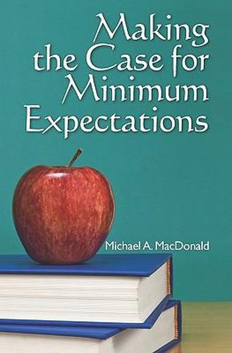 Making the Case for Minimum Expectations