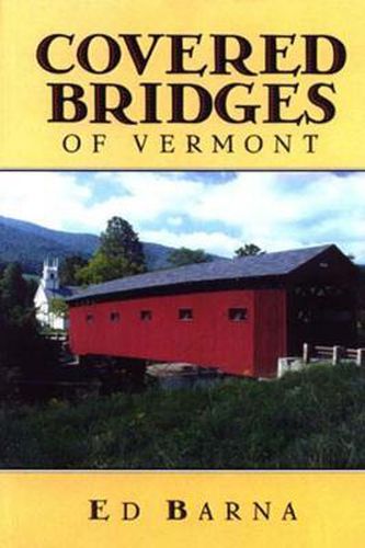 Cover image for Covered Bridges of Vermont