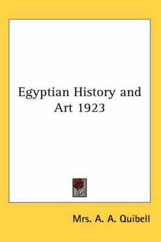 Cover image for Egyptian History and Art 1923