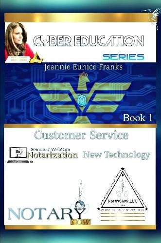 Cover image for Customer Service, Technology, and Online Notarization