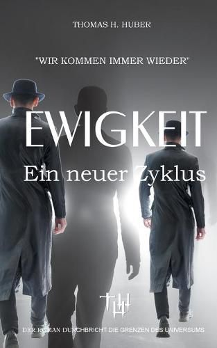 Cover image for Ewigkeit: Fantasy Thriller fur Erwachsene und Kreta Urlauber. Der Roman durchbricht die Grenzen des Universums. Spannung, Mystik, Liebe und Abenteuer. Ein neuer Zyklus der Menschheit beginnt