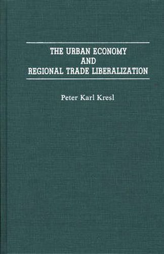 Cover image for The Urban Economy and Regional Trade Liberalization