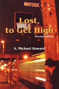 Cover image for Lost, to Get High / The Greatest Trick