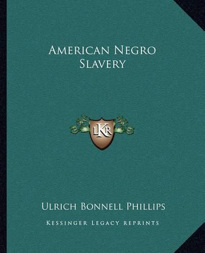 Cover image for American Negro Slavery