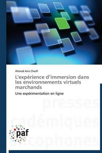 Cover image for L'Experience D Immersion Dans Les Environnements Virtuels Marchands