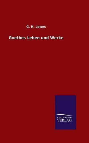 Cover image for Goethes Leben und Werke