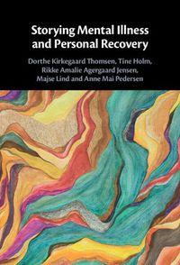 Cover image for Storying Mental Illness and Personal Recovery