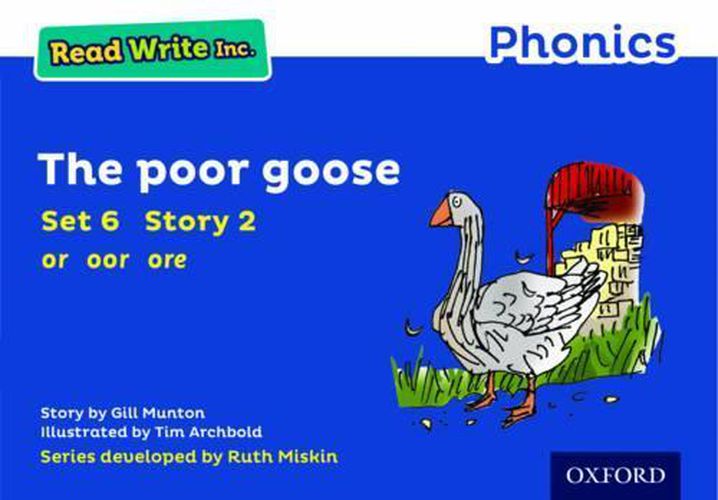 Cover image for Read Write Inc. Phonics: Blue Set 6 Storybook 2 The Poor Goose