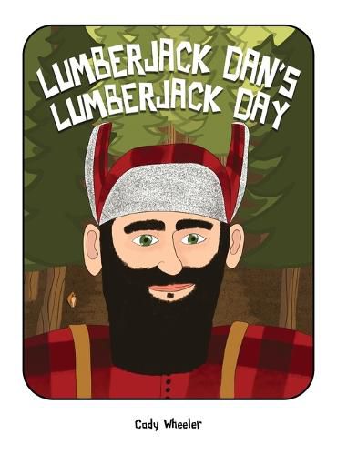 Cover image for Lumberjack Dan's Lumberjack Day