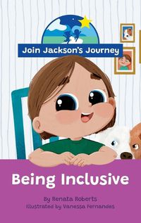 Cover image for JOIN JACKSON'S JOURNEY Being Inclusive