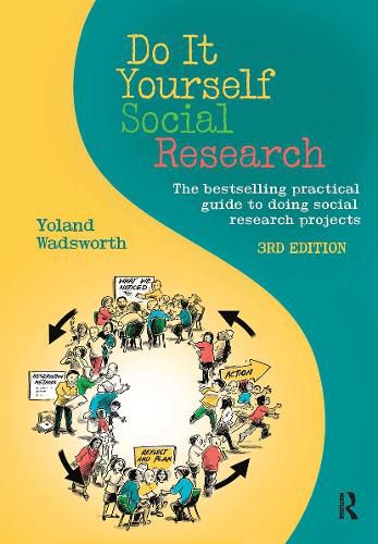 Cover image for Do It Yourself Social Research: The bestselling practical guide to doing social research projects