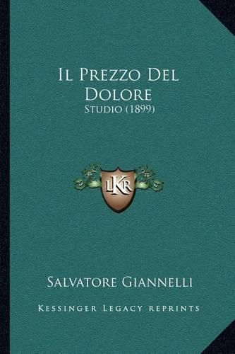 Cover image for Il Prezzo del Dolore: Studio (1899)