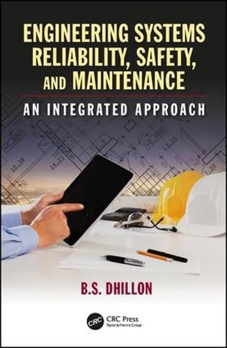 Cover image for Engineering Systems Reliability, Safety, and Maintenance: An Integrated Approach