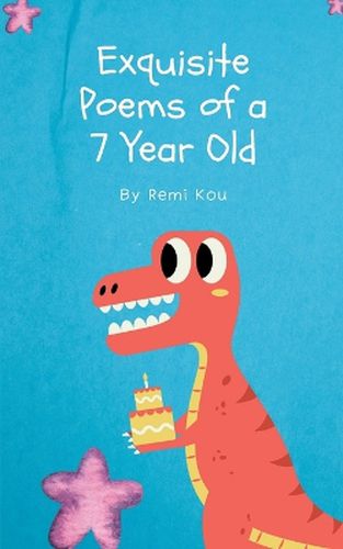 Cover image for Exquisite Poems of a 7 Year Old