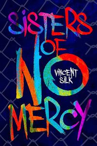 Cover image for Sisters of No Mercy