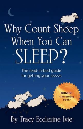 Cover image for Why Count Sheep When You Can Sleep?