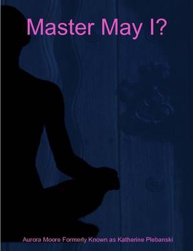 Cover image for Master May I?