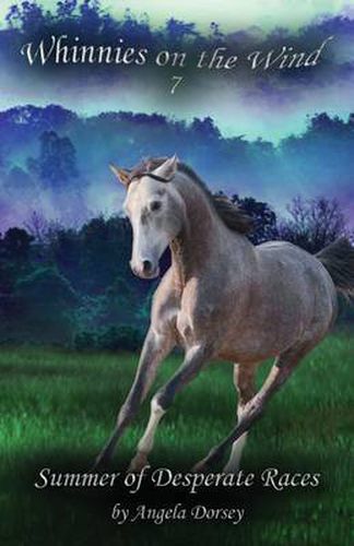 Cover image for Summer of Desperate Races: A Wilderness Horse Adventure