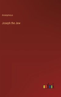 Cover image for Joseph the Jew