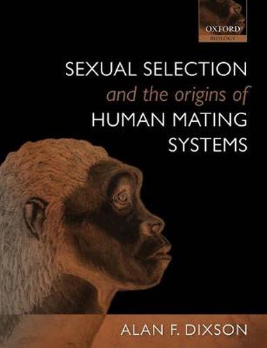 Cover image for Sexual Selection and the Origins of Human Mating Systems
