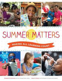 Cover image for Summer Matters: Making All Learning Count