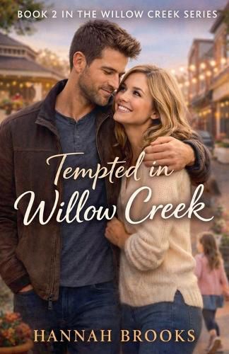 Cover image for Tempted in Willow Creek