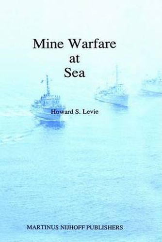 Cover image for Mine Warfare at Sea