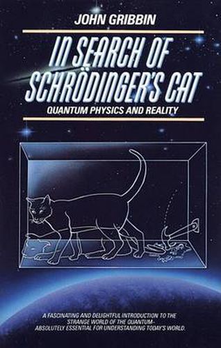 In Search of Schrodinger's Cat: Quantam Physics And Reality