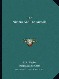 Cover image for The Nimbus and the Aureole