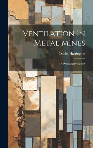 Ventilation In Metal Mines