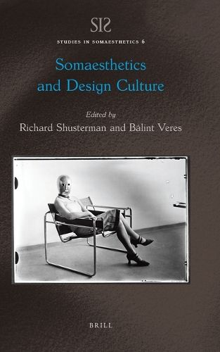 Cover image for Somaesthetics and Design Culture